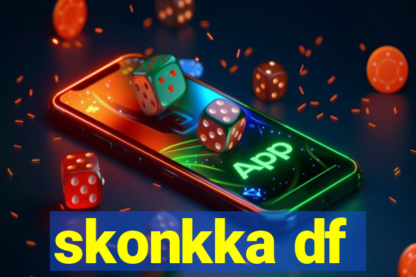 skonkka df